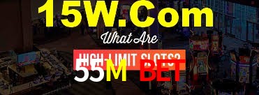55M Bet